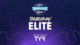 TYR Wodapalooza Miami 2024: Thursday Elite
