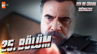 Ben Bu Cihana Sığmazam 25. Bölüm @atvturkiye