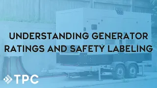 Understanding Generator Ratings and Safety Labeling