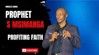 Prophet Sandile Msimanga - Faith that worked on your advantage