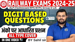 Railway Exams 2024-25 | Digit based Questions | Railway Maths Class | Maths by Sahil sir