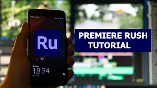 Learn Video Editing on Mobile With Adobe PREMIERE RUSH | Basics Beginners Tutorial