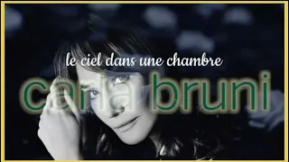 Carla Bruni - Le Ciel Dans Une Chambre (2002) lyrics