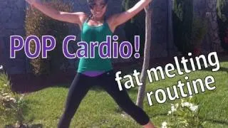 POP CARDIO: Fat Melting Routine