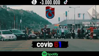 COVİD 61 [ PART2 ] CAN SELİM & OKTAY OĞUZ [KOLBASTI RAP] #şampiyontrabzonspor #tiktok #tofaş