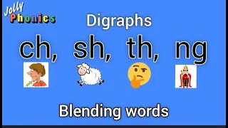 Digraphs ch, sh, th, ng Blending words. Two letters make one sound Joining words. Consonant digraphs