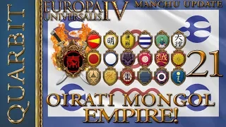 EU4 - Let's Play 1.29! Oirat Restores the Mongol Empire! Part 21!