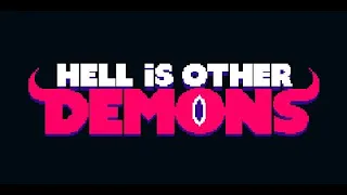 Hell is Other Demons Gameplay No Commentary