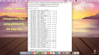 How to Download macOS Monterey on Unsupported Mac ? using gibMacOS,, the easy way