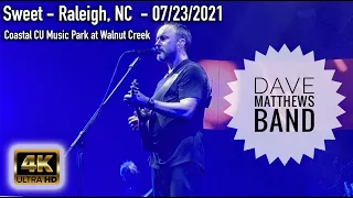 Sweet -Dave Matthews Band - Raleigh, NC - 07/23/2021 [4K]