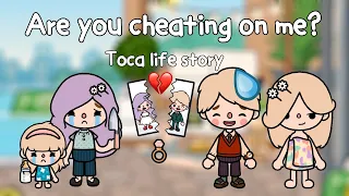 Are you cheating on me?💔😭💍 Part 1| Toca Life World 🌎 คุณนอกใจฉันเหรอ!?😡 |Toca Boca | Sad story