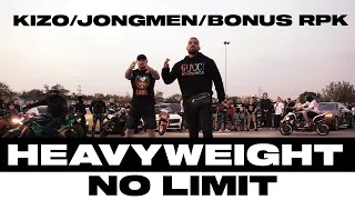 HEAVYWEIGHT (KIZO X JONGMEN X BONUS RPK) - NO LIMIT (Prod.Chivas )