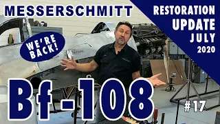 Messerschmitt Bf-108 - Restoration Update #17 - July 2020