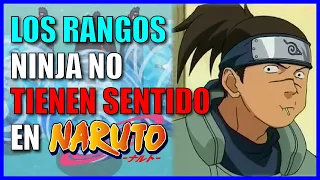 Los Rangos Ninjas NO TIENEN SENTIDO (Naruto)