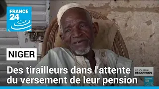 Niger : des anciens tirailleurs attendent toujours le versement de leur pension • FRANCE 24