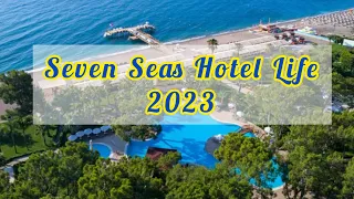 Seven Seas Hotel Life 5* 2023/ Kemer Antalya Turkey (ex.Otium Hotel LIfe)