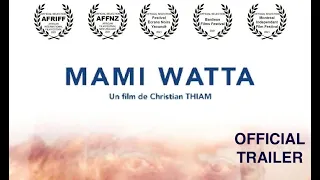 Mami Watta - Christian Thiam - TRAILER