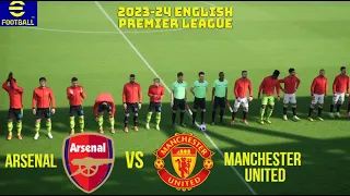 eFootball 2024. Ultra Realistic Graphics. Arsenal-Manchester United. English Premier League.