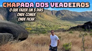 CHAPADA dos VEADEIROS, GO em 3 DIAS - O que FAZER, ONDE FICAR e ONDE COMER