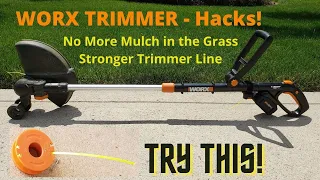 WORX TRIMMER HACKS - No More Mulch in the Grass!  Stronger Trimmer Line!