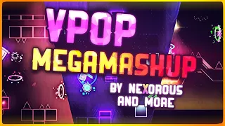 12 MIN LAYOUT “ Vpop Megamashup 2011-2020 ” by Nexorous , PDK and more | Geometry Dash 2.13