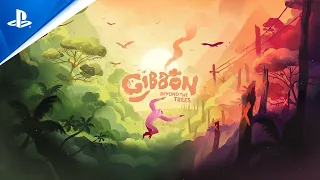 Gibbon: Beyond the Trees - Launch Trailer | PS5 & PS4 Games