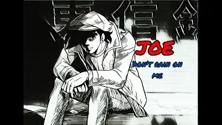 Ashita No Joe - Dont rain on me (50 Years of Ashita No joe)