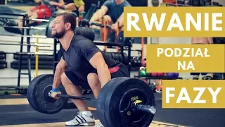 DWUBÓJ: RWANIE wstępny podział na FAZY - Weightlifting Tutorial