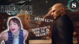 Now, why am I fighting Mr. Worldwide?? | PART 8 | Let's play Final Fantasy VII Remake