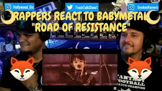 Rappers React To BabyMetal "Road Of Resistance"!!!