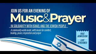 An Evening of Music & Prayer in solidarity with Israel and the Israeli people