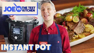 The Best and Worst Way To Use Your Instant Pot | Joe vs. The Test Kitchen
