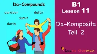 B1 Lesson 11 | Da-Komposita TEIL 2 | Da-Compounds PART 2 | Learn German