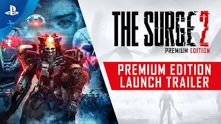 The Surge 2 - Premium Edition Launch Trailer | PS4