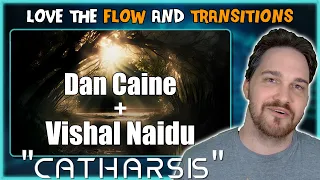 Composer Reacts to Vishal Naidu & Dan Caine - Catharsis (REACTION & ANALYSIS)