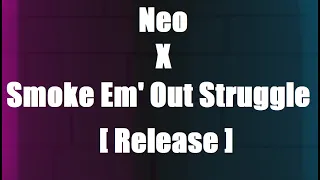 Friday Night Funkin: Neo X Smoke Em' Out Struggle [Release]