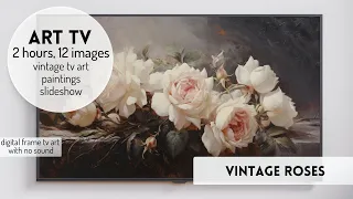 Free TV Art Vintage Roses Frame Floral Paintings Spring Screensaver TV Art Gallery Frame TV Art