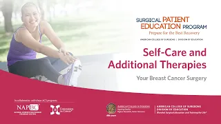 Your Breast Cancer Surgery Program: Self-Care and Recovery