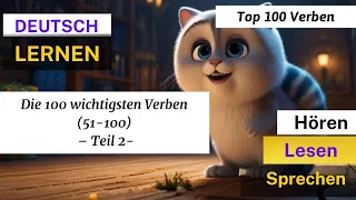 Die 100 wichtigsten Verben- Teil 2 | Lernen Deutsch | Sprechen & Hören| Deutschkurs