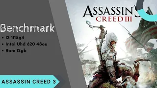 Assassin Creed 3 | i3 1115g4 | Uhd 620