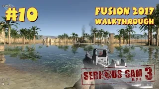 Serious Sam 3: BFE Fusion 2017 прохождение игры - Уровень 10: Затерянные Храмы Нубии (Mental)