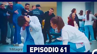 Um Milagre Episódio 61 (Dublagem em Português)