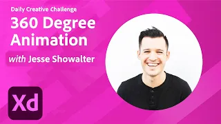 XD Daily Creative Challenge - 360 Degree Animation | Adobe Creative Cloud