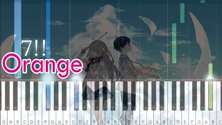 7!! - Orange | Shigatsu Wa Kimi No Uso ED 2 (Piano Tutorial)