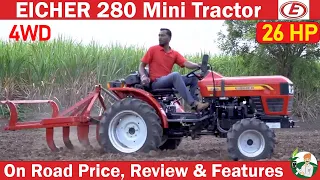 EICHER 280 Mini Tractor | 26HP, 4WD | Price, Review & Specification By Kisan Khabri