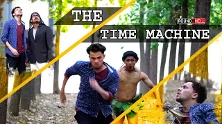 THE TIME MACHINE | Round2hell | R2h