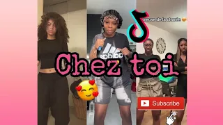 Chez toi_tiktok danse challenge compilation!