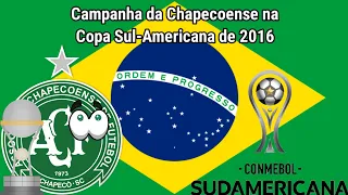 Campanha da Chapecoense na Copa Sul-Americana de 2016