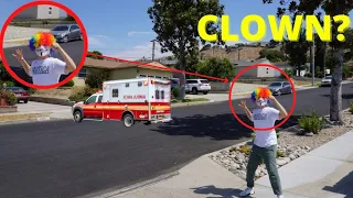 when you see clown paramedics with an Ambulance RUN! (Clown Hospital?)