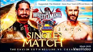 WWE WrestleMania 37 Seth Rollins vs cesaro
